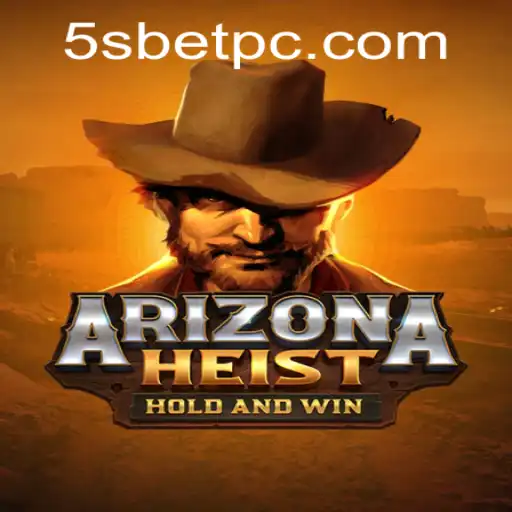 Experience the Thrilling World of ArizonaHeist